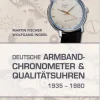 Waschbär Deutsche Armbandchronometer und Qualitätsuhren 1935-1980.
