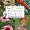 Waschbär Die 100 besten Pflanzen für Vögel, Bienen, Schmetterlinge. Online
