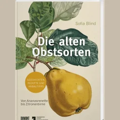 Waschbär Die alten Obstsorten. Von Ananasrenette bis Zitronenbirne. Geschichten, Rezepte und Anbautipps. Sale