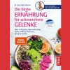 Waschbär Die beste Ernährung für schmerzfreie Gelenke: Über 70 Rezepte, Mikronährstoffe, Fasten: Hilfe bei Arthrose, Rheuma & Gicht. Clearance