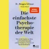 Waschbär Die einfachste Psychotherapie der Welt. Wie wir die Ursache von Stress und Krankheit behandeln und den Kreislauf von Trauma und Gewalt durchbrechen. New