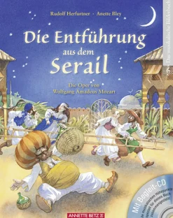Waschbär Die Entführung aus dem Serail. Die Oper von Wolfgang Amadeus Mozart. Buch mit CD. Online
