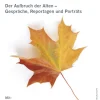 Waschbär Die Generation Plus lebt ihre Zukunft: Der Aufbruch der Alten - Gespräche, Reportagen und Porträts Clearance