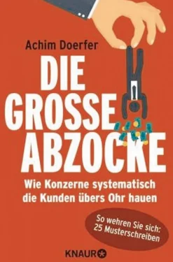 Waschbär Die große Abzocke - Wie Konzerne systematisch die Kunden übers Ohr hauen Online