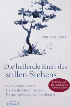 Waschbär Die heilende Kraft des stillen Stehens. Blockaden lösen, Beweglichkeit fördern, Körperbewusstsein steigern. Online