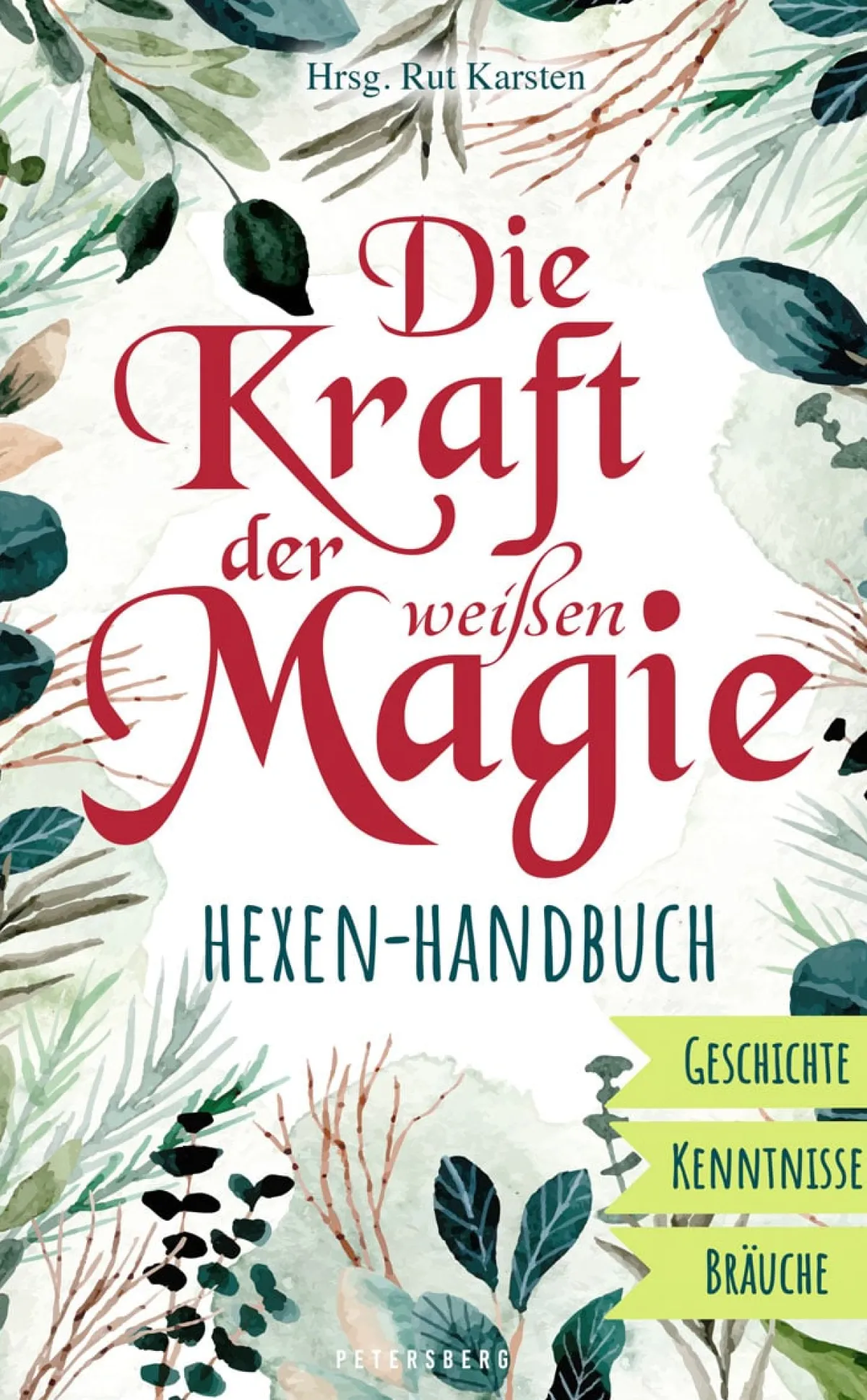 Waschbär Die Kraft der weißen Magie. Hexen-Handbuch. Best