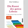 Waschbär Die Kunst des guten Lebens. 52 überraschende Wege zum Glück. Hot