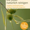 Waschbär Die Leber natürlich reinigen - Entgiften und Energie tanken mit dem Prometheus-Programm: Die erfolgreiche Leberkur.