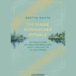 Waschbär Die Magie nordischer Rituale. Mit finnischen Mythen und Bräuchen Kraft und Halt im Alltag finden. Clearance