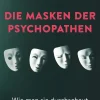 Waschbär Die Masken der Psychopathen. Wie man sie durchschaut und nicht zum Opfer wird. Sale