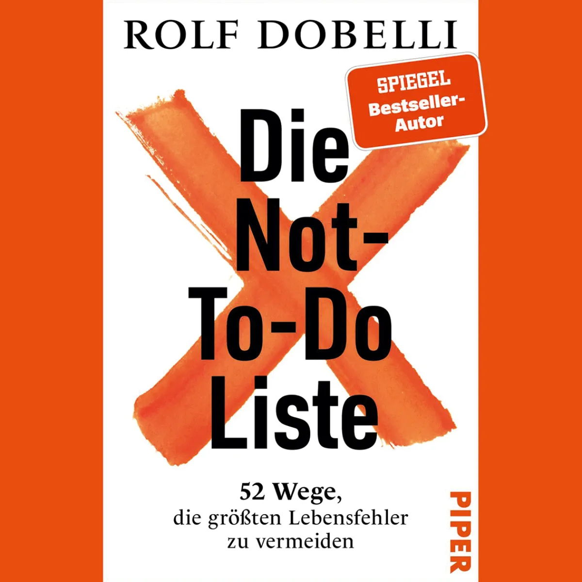 Waschbär Die Not-To-Do-Liste. 52 Wege, die größten Lebensfehler zu vermeiden. Hot