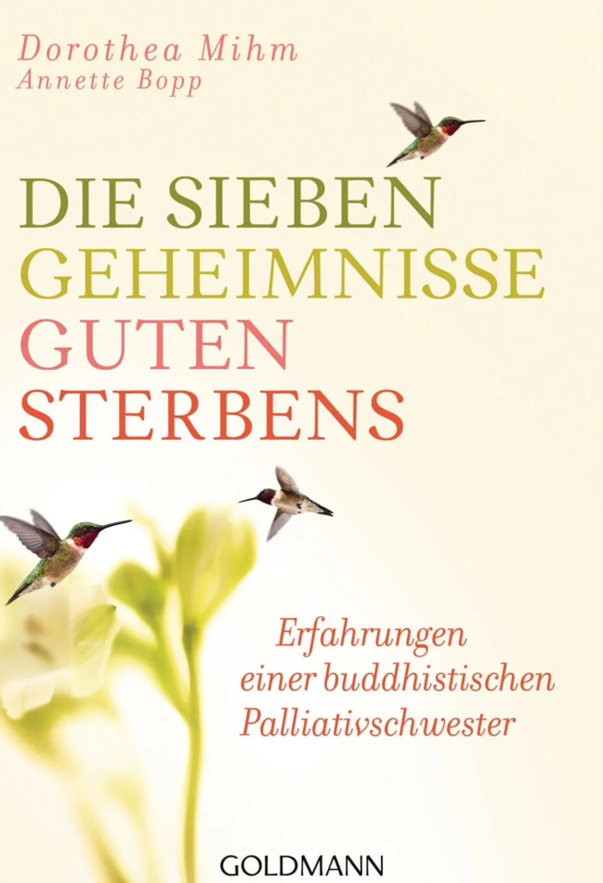 Waschbär Die sieben Geheimnisse guten Sterbens. Erfahrungen einer buddhistischen Palliativschwester. Online