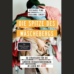 Waschbär Die Spitze des Wäschebergs. 80 Strategien für die größten Herausforderungen im Leben mit ADHS. New