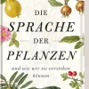 Waschbär Die Sprache der Pflanzen ... und wie wir sie verstehen können. Online