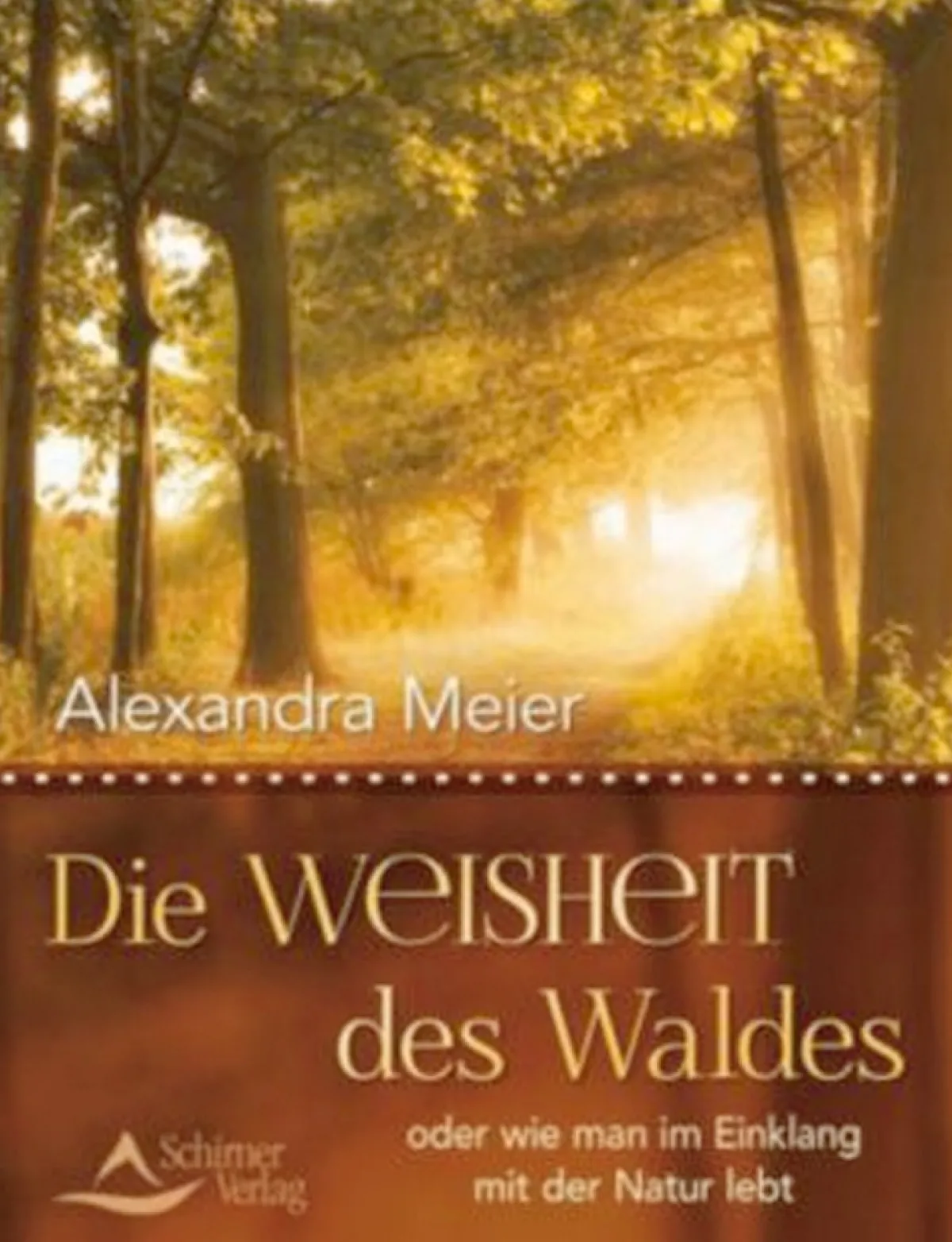 Waschbär Die Weisheit des Waldes - oder wie man im Einklang mit der Natur lebt Online