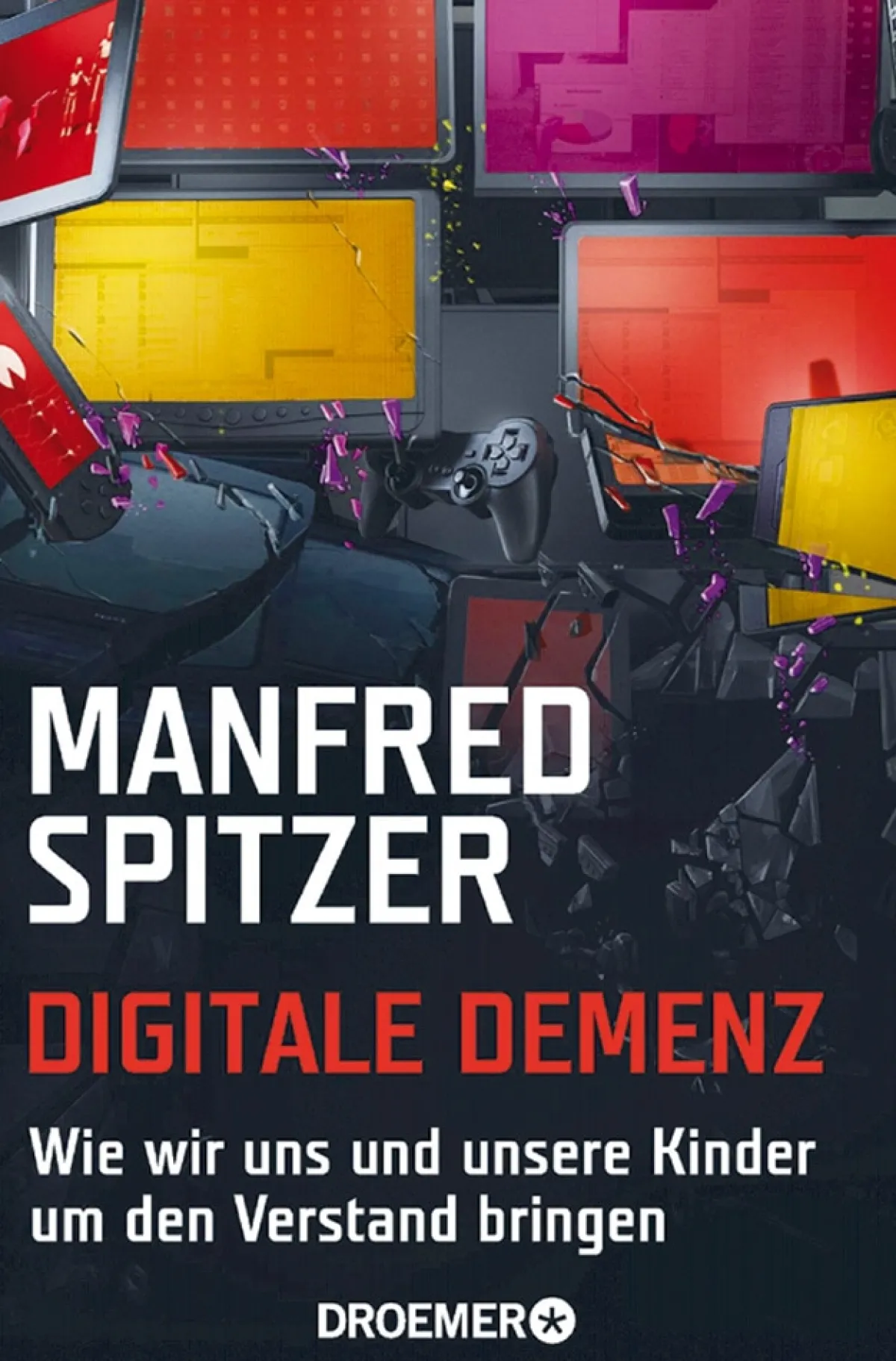 Waschbär Digitale Demenz - Wie wir uns und unsere Kinder um den Verstand bringen Online