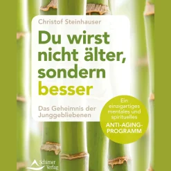 Waschbär Du wirst nicht älter, sondern besser: Das Geheimnis der Junggebliebenen - Ein einzigartiges mentales und spirituelles Anti-Aging-Programm. Sale