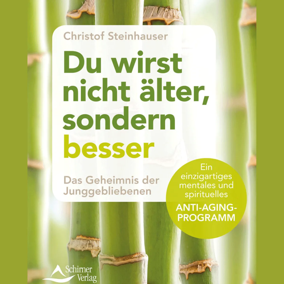 Waschbär Du wirst nicht älter, sondern besser: Das Geheimnis der Junggebliebenen - Ein einzigartiges mentales und spirituelles Anti-Aging-Programm. Sale