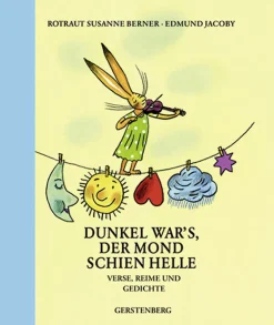 Waschbär Dunkel war’s, der Mond schien helle. Verse, Reime und Gedichte. New