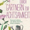Waschbär Durch Gärtnern zur Achtsamkeit. Bewusst erleben, zur Ruhe kommen, Kraft schöpfen. Sale