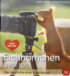 Waschbär Eichhörnchen ganz nah - Die Geschichte einer Freundschaft Discount