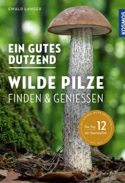 Waschbär Ein gutes Dutzend wilde Pilze. Finden & Genießen. Sale