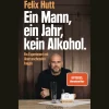 Waschbär Ein Mann, ein Jahr, kein Alkohol. Ein Experiment mit überraschenden Folgen. Clearance