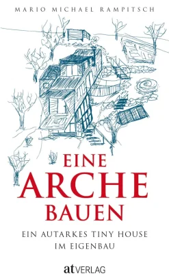 Waschbär Eine Arche bauen. Ein autarkes Tiny House im Eigenbau. Discount