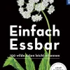 Waschbär Einfach Essbar. 100 wilde Arten leicht erkennen. Outlet