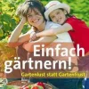 Waschbär Einfach gärtnern! Gartenlust statt Gartenfrust. Sale
