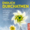 Waschbär Endlich durchatmen - Wirksame Atemübungen bei Asthma, COPD, Lungenemphysem Hot