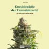 Waschbär Enzyklopädie der Cannabiszucht. Fachbuch der Hanfgenetik. New