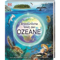 Waschbär Erstaunliche Welt der Ozeane: Von leuchtenden Haien und unsterblichen Quallen. Das Meer und seine Geheimnisse in faszinierenden Bildern. Für Kinder ab 8 Jahren. New