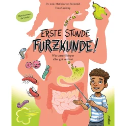 Waschbär Erste Stunde Furzkunde! Wie unser Körper alles gut verdaut: Ein Körperbuch über die Verdauung für Mädchen und Jungen im Grundschulalter. Online