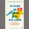 Waschbär Es kann so schön sein, das Leben. Wie wir mit dem Dolce-Vita-Prinzip gesund und glücklich alt werden. New