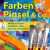 Waschbär Farben, Pinsel und Co. Malen in Freizeit und Beruf. Alles, was man wissen muss.