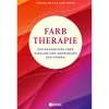 Waschbär Farbtherapie. Das Basiswissen über Wirkung und Anwendung der Farben. Best