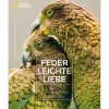 Waschbär Federleichte Liebe. Das Familienleben der Vögel. New
