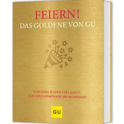 Waschbär Feiern! Das Goldene von GU. Glänzende Rezepte fürs Büfett, zum Gästeverwöhnen und Mitbringen. Online