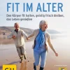 Waschbär Fit im Alter. Den Körper fit halten, geistig frisch bleiben, das Alter genießen. New