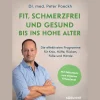 Waschbär Fit, schmerzfrei und gesund bis ins hohe Alter: Die effektivsten Programme für Knie, Hüfte, Rücken, Füße und Hände. Mit Selbsttests zum eigenen Fitnesslevel. Die besten Übungen für Ü50, Ü60 und Ü70. Online