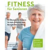 Waschbär Fitness für Senioren - Gymnastik, Muskeltrainig, Stretching 60+: 50 Übungen für Zuhause für mehr Sicherheit, Beweglichkeit und Gesundheit im Alltag. Online