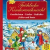 Waschbär Fröhliche Kinderweihnacht. Geschichten - Lieder - Gedichte. Hot