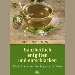 Waschbär Ganzheitlich entgiften und entschlacken: Die 8-Kräuterkur für ein gesundes Leben. New