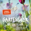 Waschbär Gartenjahr für Einsteiger. Schritt für Schritt zum grünen Paradies. Best