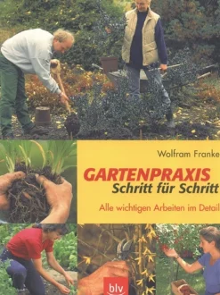 Waschbär Gartenpraxis Schritt für Schritt - Alle wichtigen Arbeiten im Detail