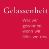 Waschbär Gelassenheit. Was wir gewinnen, wenn wir älter werden.