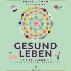 Waschbär Gesund leben. Die 6 Schlüssel für ganzheitliches Wohlbefinden.