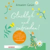 Waschbär Glücklich und zufrieden!: Große Gedanken und kleine Übungen für mehr Lebensfreude. Online