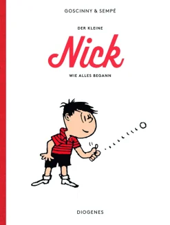 Waschbär Goscinny & Sempé. Der kleine Nick. Wie alles begann. New